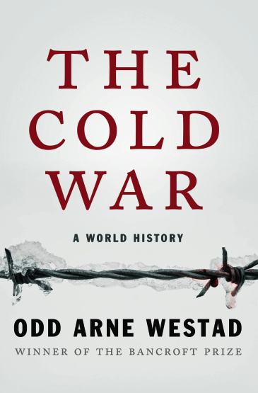 Odd Arne Westad The Cold War